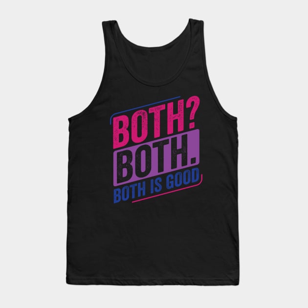 Both? Both? Bi Pride Bisexual Bisexuality Flag Tank Top by Dr_Squirrel